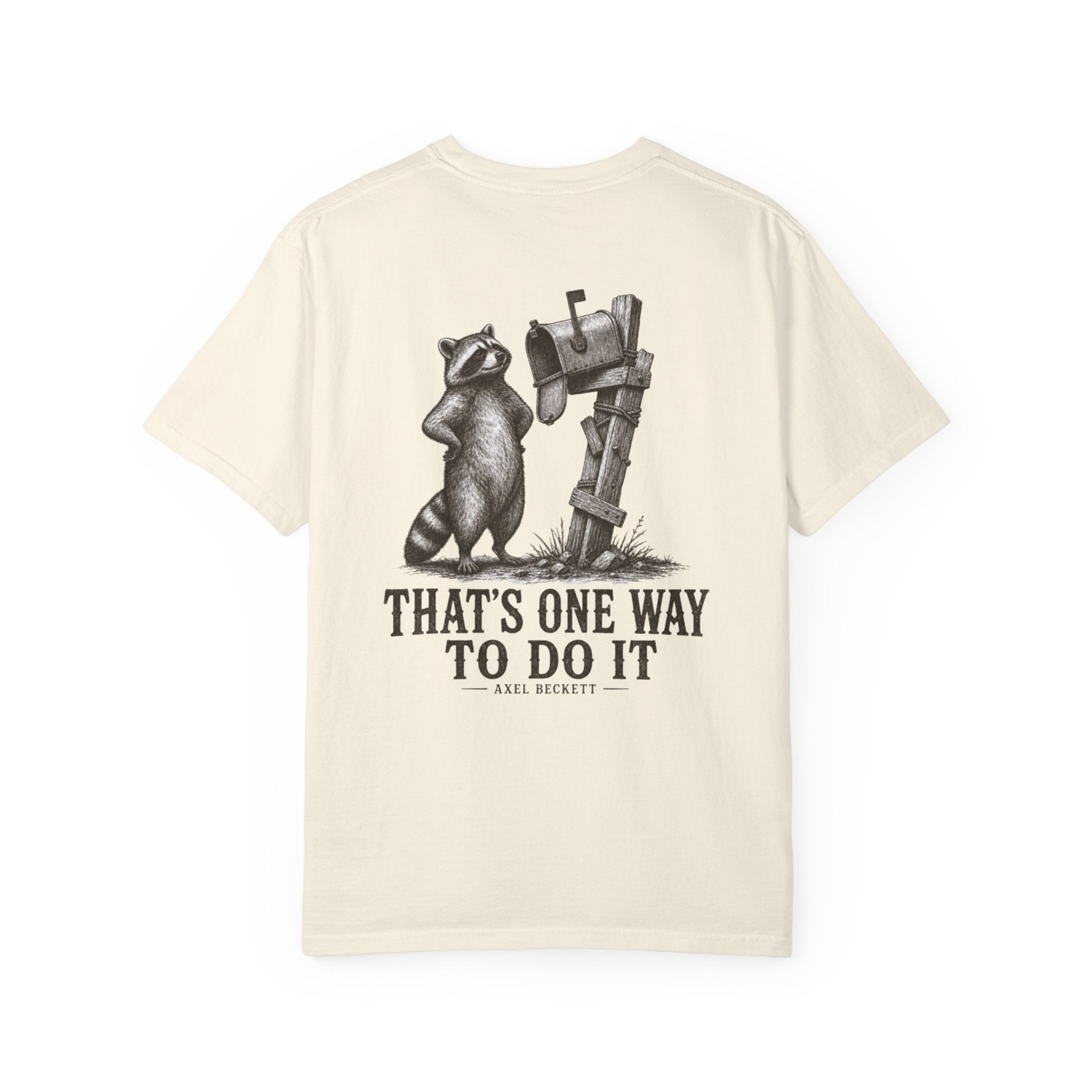 That's One Way Raccoon Tee